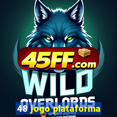 48 jogo plataforma